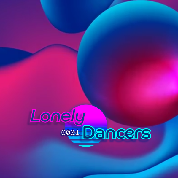 0001 Lonely Dancers