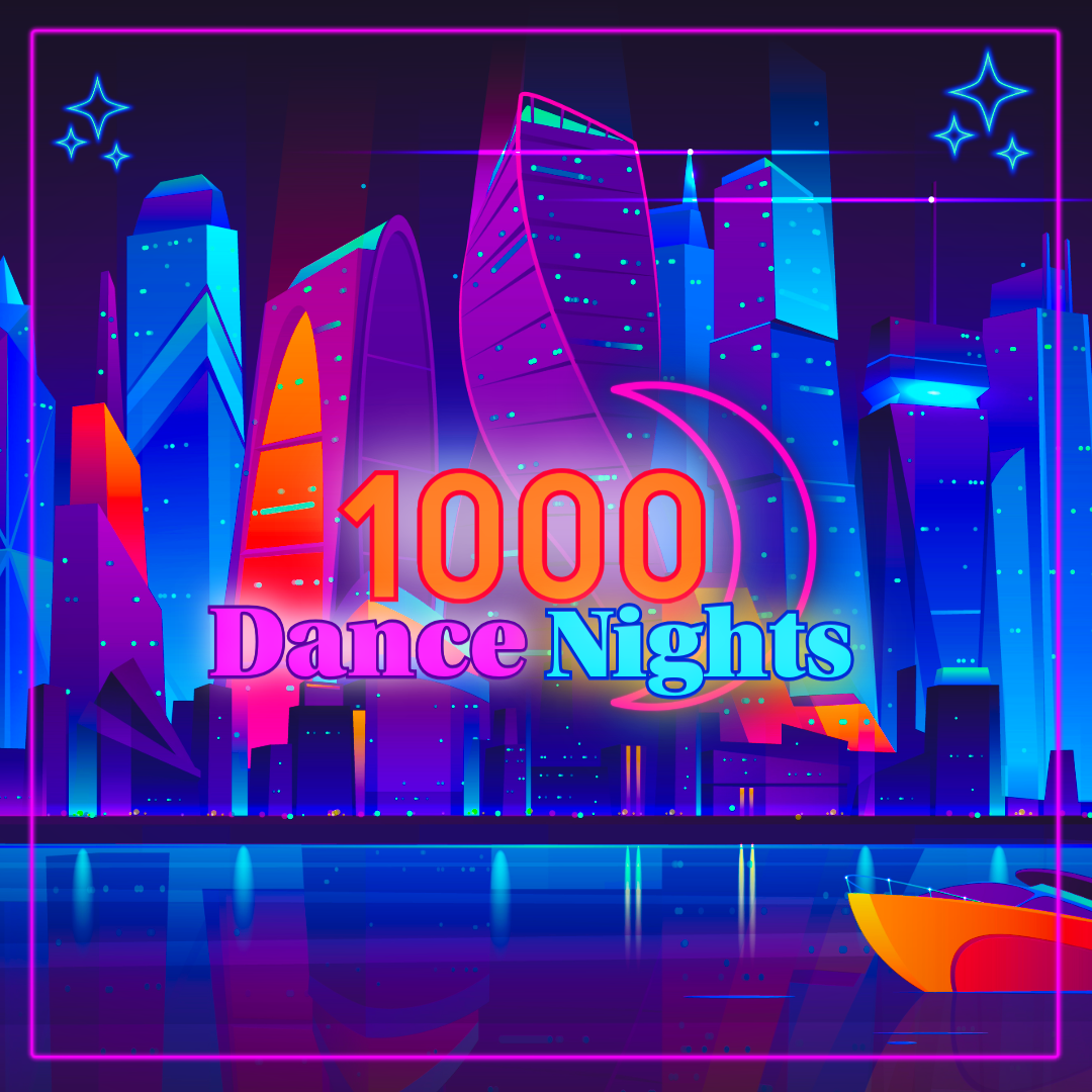 1000 Dance Nights