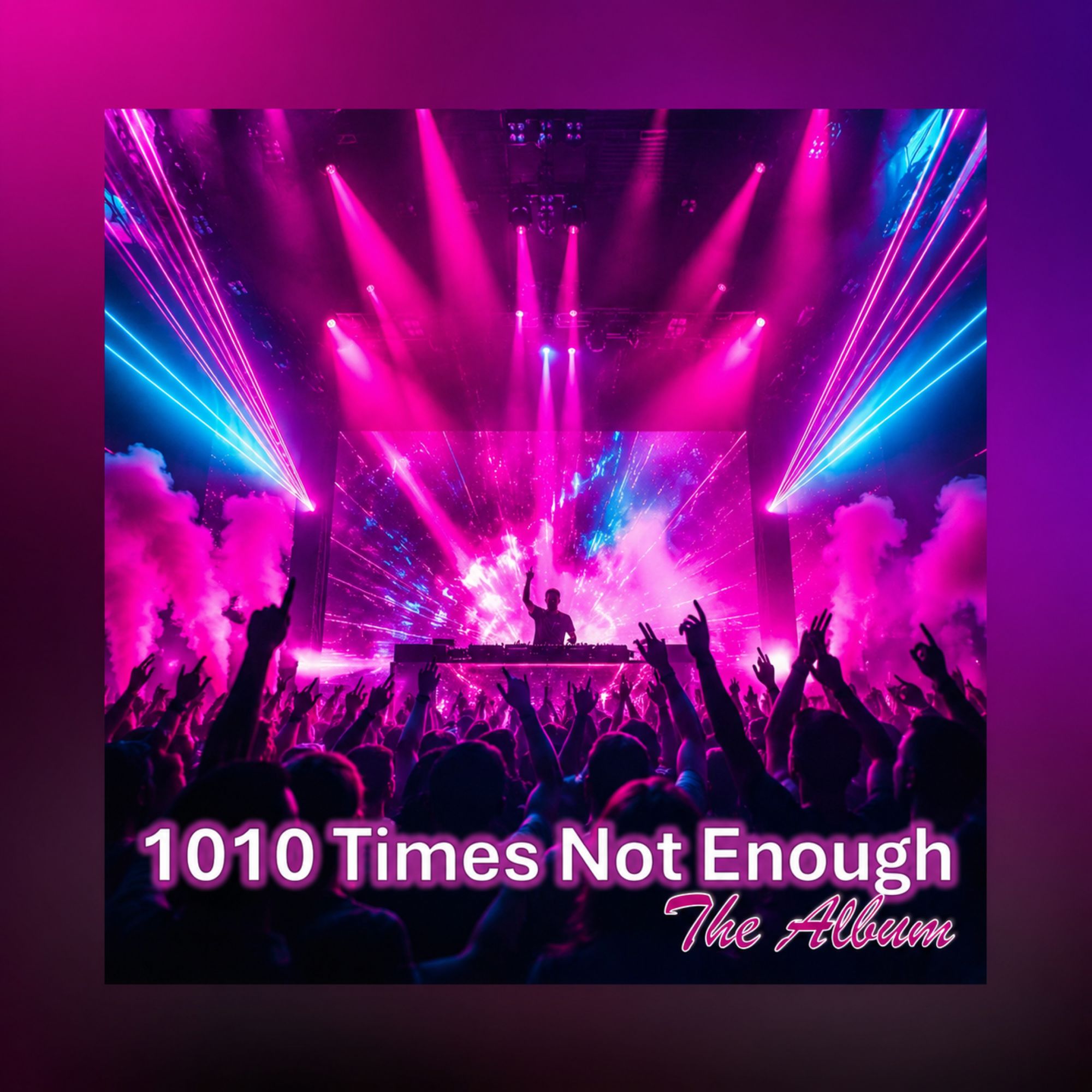 Portada de 1010 Times Not Enough