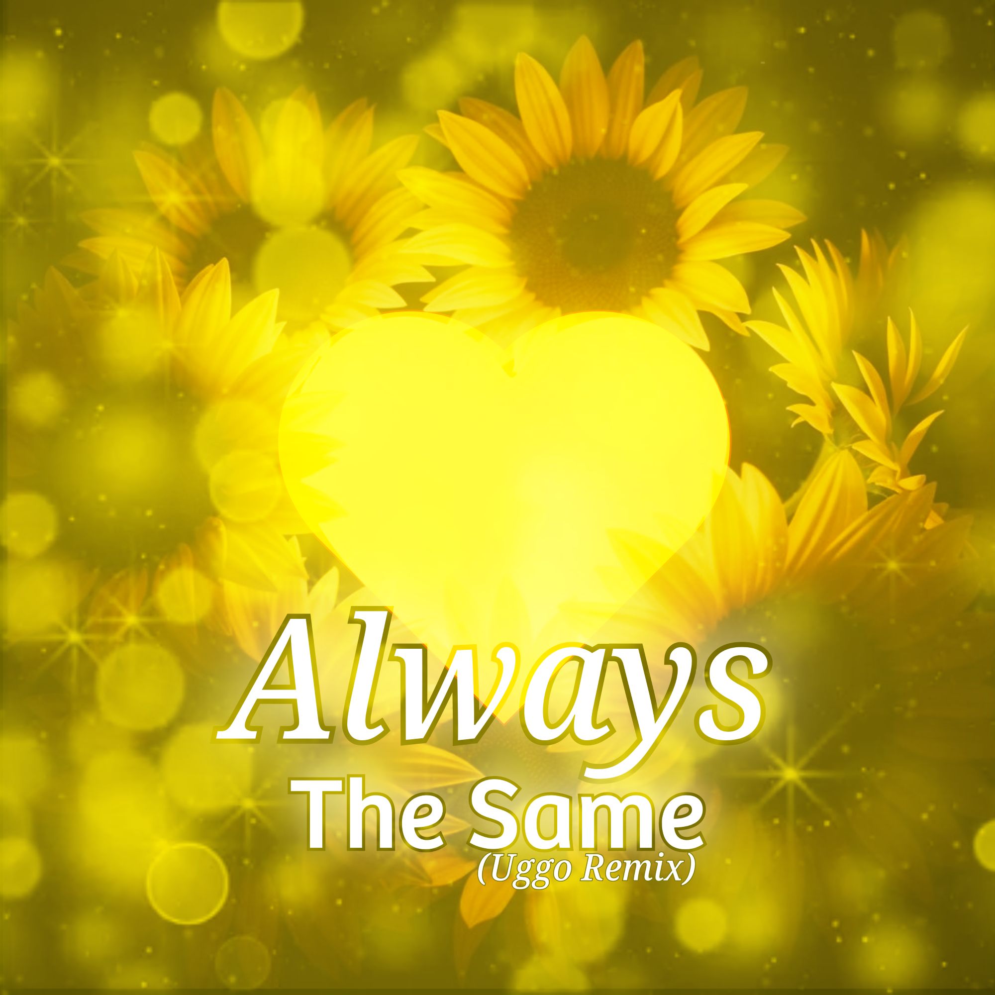 Portada de Always The Same (Uggo Remix)